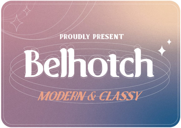 Belhotch: A Modern Display Font for Polished Branding