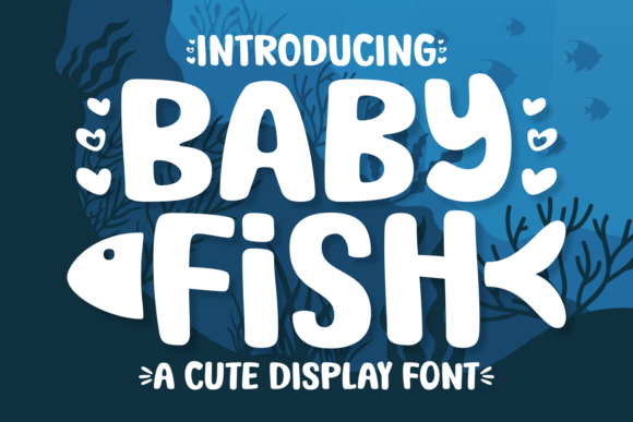 Enhance Your Brand with Baby Fish: A Playful Display Font