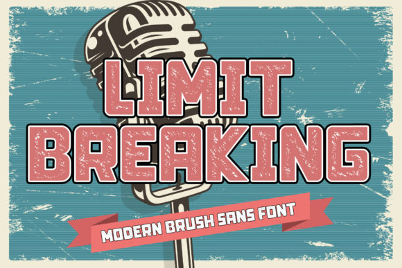 Limit Breaking: A Bold Font for Your Brand's Next Level