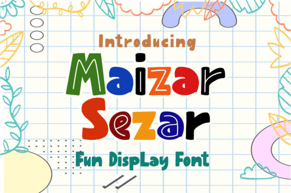 Maizar Sezar: A Playful Display Font for Creative Branding