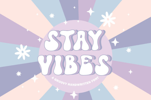 Stay Vibes: A Fresh, Engaging Font for Creative Projects