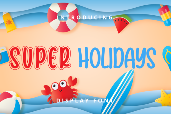 Super Holidays: A Fun and Engaging Display Font for Creative Campaigns